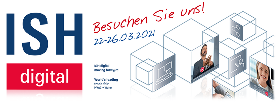 Besuchen Sie uns auf der ISH 2021